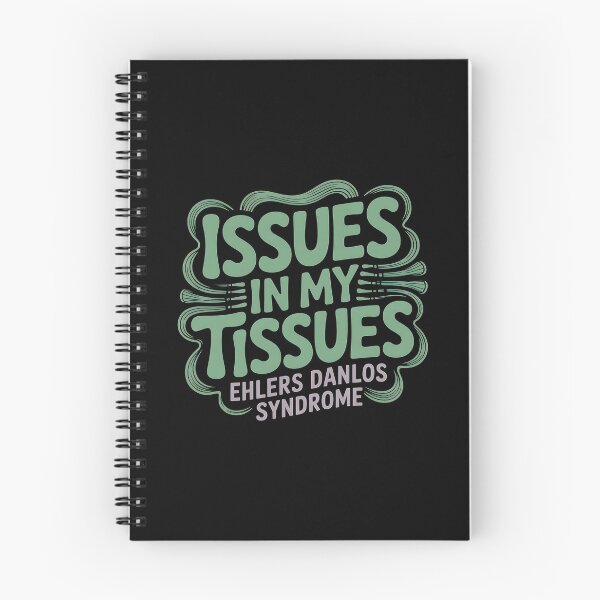 Item preview, Issues in My Tissues Ehlers Danlos Syndrome - Ehlers Danlos Syndrome Awareness Gift for EDS Warriors, Spoonies, Chronic Illness Fighters and Supporters. designed and sold by ZyziowskyArt.