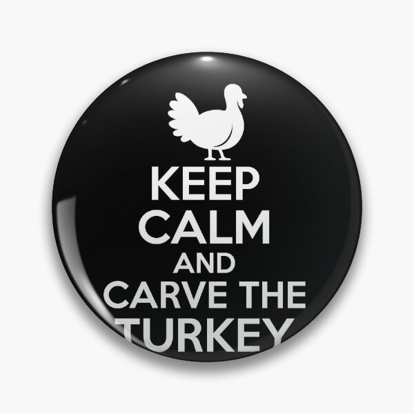 Item preview, Funny Thanksgiving Keep Calm and Carve the Turkey designed and sold by TheTrendsDesk.