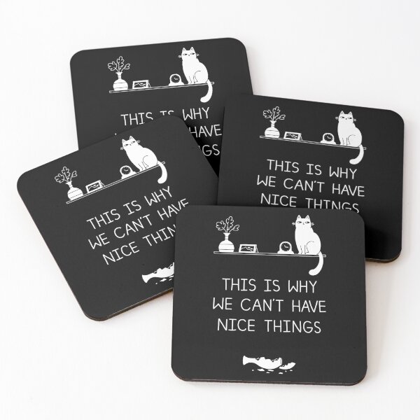 Item preview, This Is Why We Can&X27;T Have Nice Things Classic 		 designed and sold by yuxdnfet82.