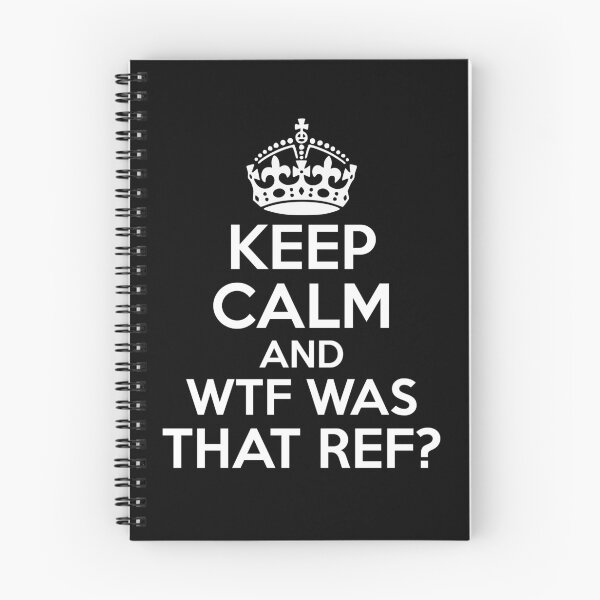 Item preview, Funny Sport Fan Humor Keep Calm and WTF Was That Ref designed and sold by TheTrendsDesk.