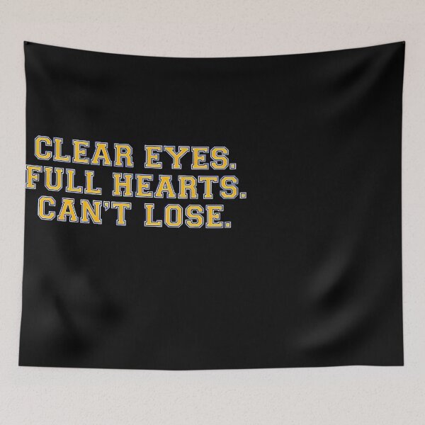 Item preview, Clear Eyes Full Hearts Can'T Lose designed and sold by CleMitchell.