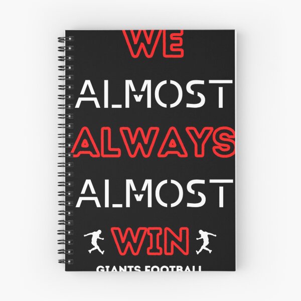 Item preview, We Almost Always Almost Win Funny Giants Sports Football Lover designed and sold by CleMitchell.