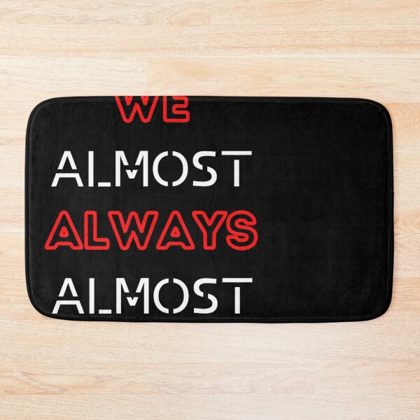Item preview, We Almost Always Almost Win Funny Giants Sports Football Lover designed and sold by CleMitchell.