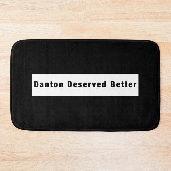 Item preview,  Danton Deserved Better designed and sold by LautaDuran.