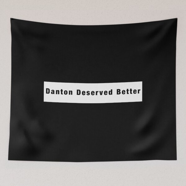 Item preview,  Danton Deserved Better designed and sold by LautaDuran.