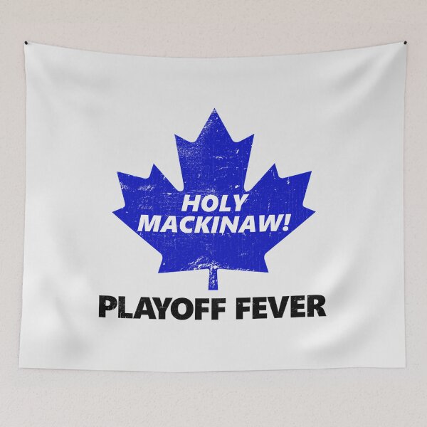 Item preview,  Holy Mackinaw Playoff Fever designed and sold by LautaDuran.