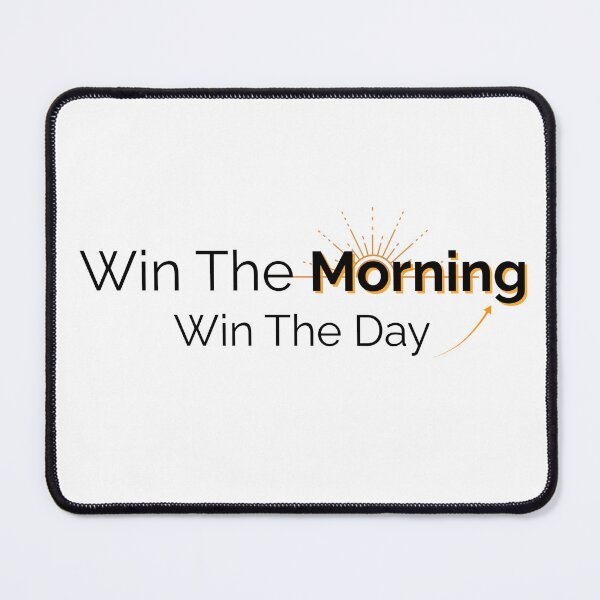 Item preview, Win the Morning Win the Day – Productivity Quote designed and sold by J0b4t.