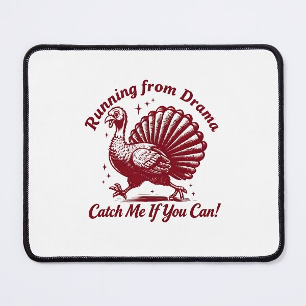 Item preview, Turkey – Catch You If You Can Funny Print designed and sold by GoxyVision.
