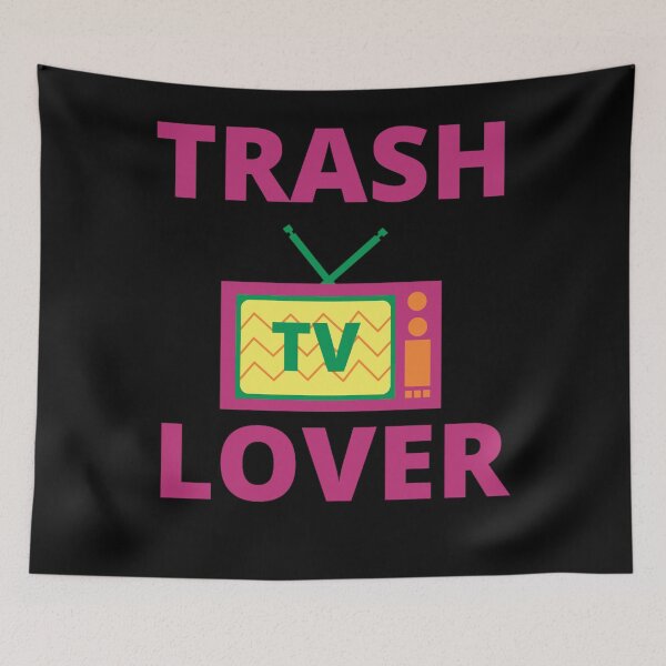 Item preview, Trash TV Lover designed and sold by SAHRABRALEY.
