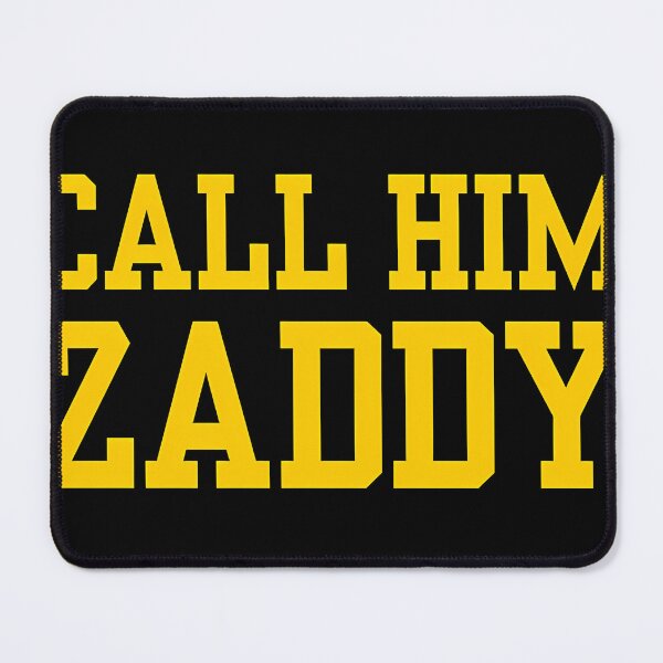 Item preview, Call Him Zaddy designed and sold by Ashleyazs.