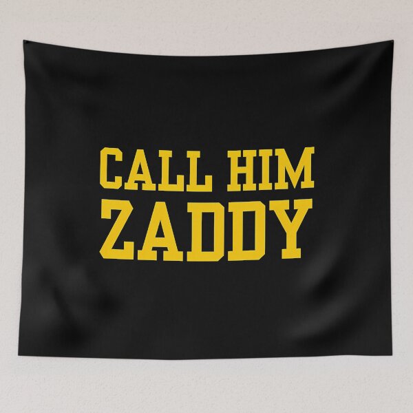 Item preview, Call Him Zaddy designed and sold by Ashleyazs.