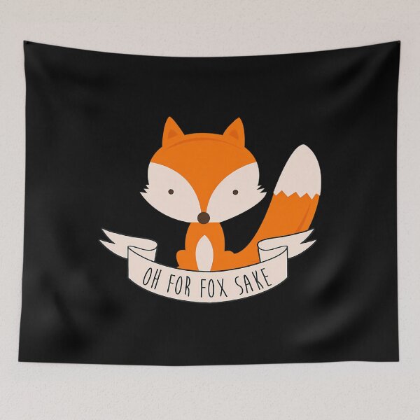 Item preview, Oh For Fox Sake designed and sold by JoyHopkin.