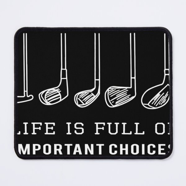 Item preview, Funny Life Is Full Of Important Choices Golf Gift For Golfers designed and sold by JoyHopkin.