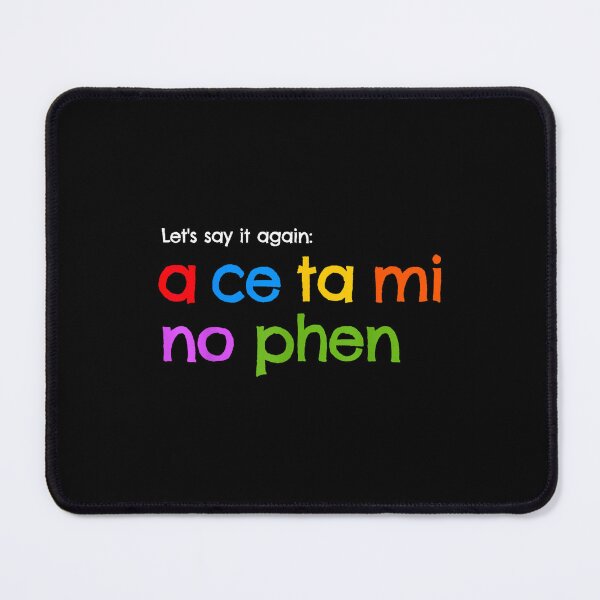 Item preview, Acetaminophen How to Pronounce designed and sold by Ernieaustin.