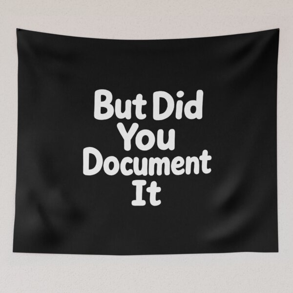 Item preview, but Did You Document It designed and sold by marianna cotaru.