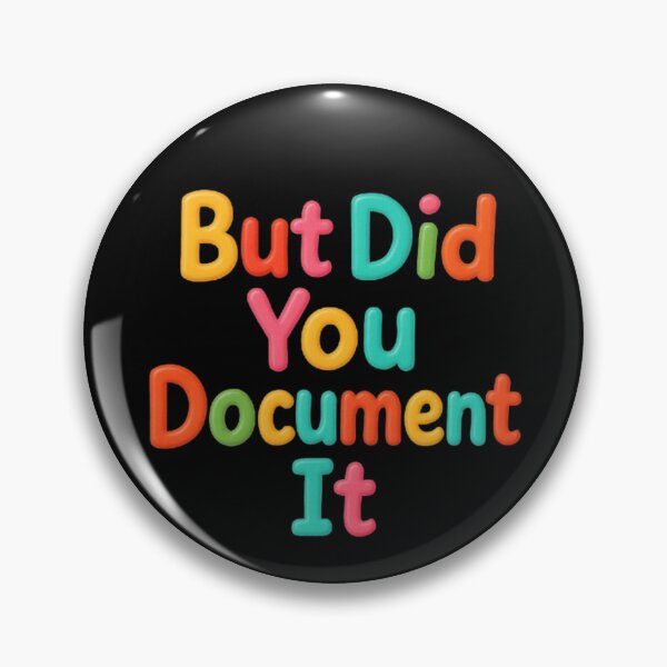 Item preview, but Did You Document It designed and sold by marianna cotaru.