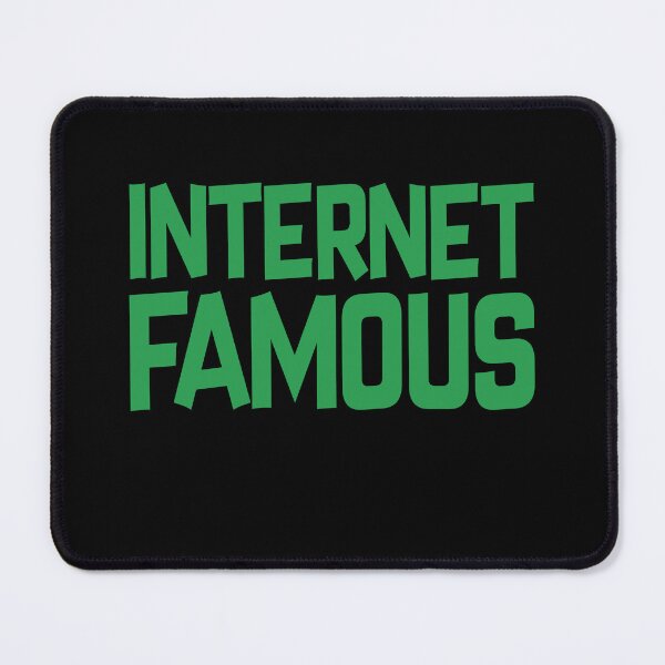 Item preview, Social Media Humor Internet Famous Design designed and sold by SoapMathiW7.