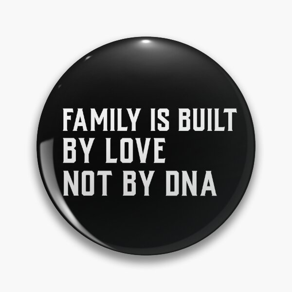 Item preview, Family is built by Love, Not by dna- Adoption awareness designed and sold by LieveseyDievesey.