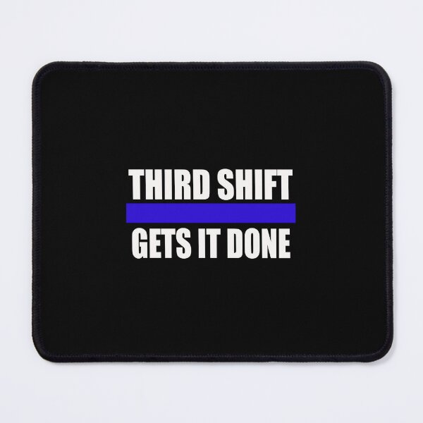 Item preview, Third Shift 	 designed and sold by vzbvifaazlf18.