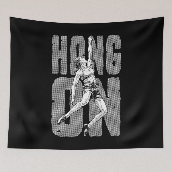 Item preview, Rock Climbing Hang On Climber Woman Free Solo Climbers Quote designed and sold by GrandeDuc.