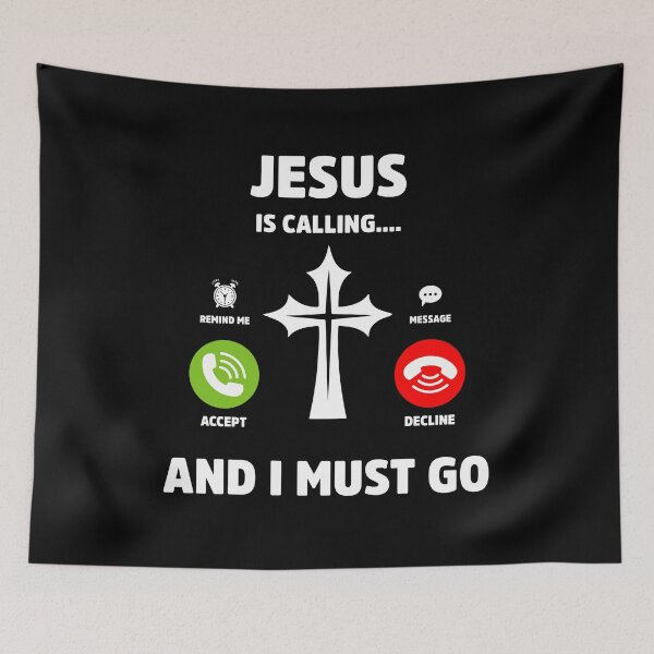 Item preview, Jesus Is Calling and I Must Go Christian Quote designed and sold by treasure-crafts.