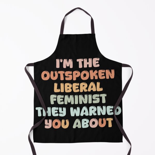 Item preview, I’m The Outspoken Liberal Feminist They Warned You About designed and sold by SoapMathiW7.
