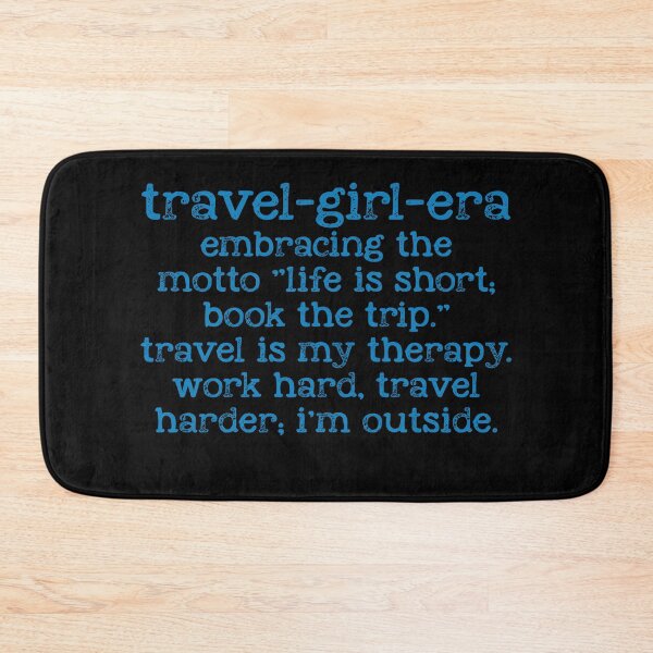 Item preview, Travel Girl Era Embracing The Motto “Life Is Short”  designed and sold by SoapMathiW7.