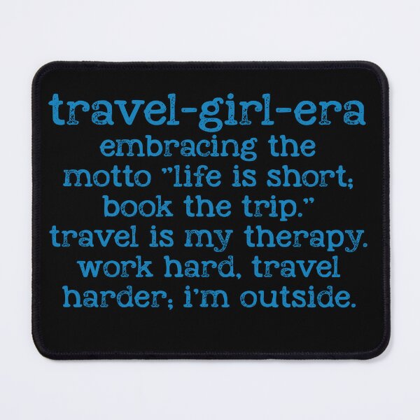 Item preview, Travel Girl Era Embracing The Motto “Life Is Short”  designed and sold by SoapMathiW7.