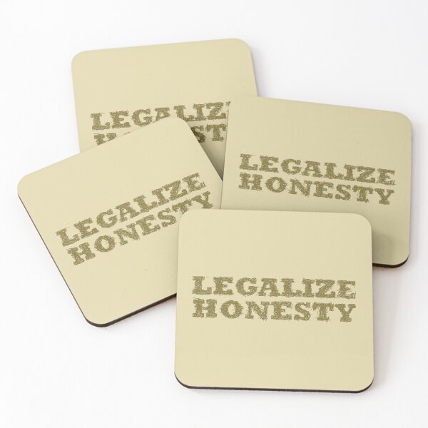 Item preview, Legalize honesty designed and sold by BeJahMan.