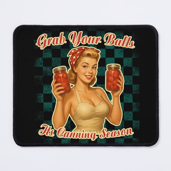 Item preview, Grab Your Balls – It’s Canning Season Vintage designed and sold by EdgeDrip.