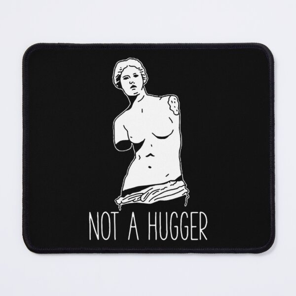 Item preview, Not A Hugger	 designed and sold by anuxccvahnc40.