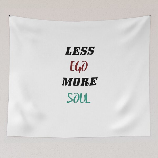 Item preview, Less ego more soul shirt designed and sold by heisennerd.