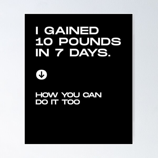 Item preview, Funny Social Media Satire Series — "I Gained 10 Pounds in 7 Days. How You Can Do It Too" designed and sold by VieBelieve.
