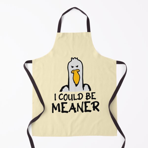 Item preview, Seagull Duck Bird I Could Be Meaner Funny Quote designed and sold by shirt-o-mat.