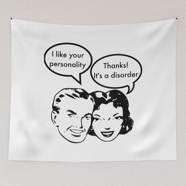 Item preview, I Like Your Personality. Thanks! It's A Disorder.  	 designed and sold by fqfrhvzpgd18.