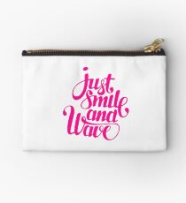 Just Smile and Wave pink Zipper Pouch
