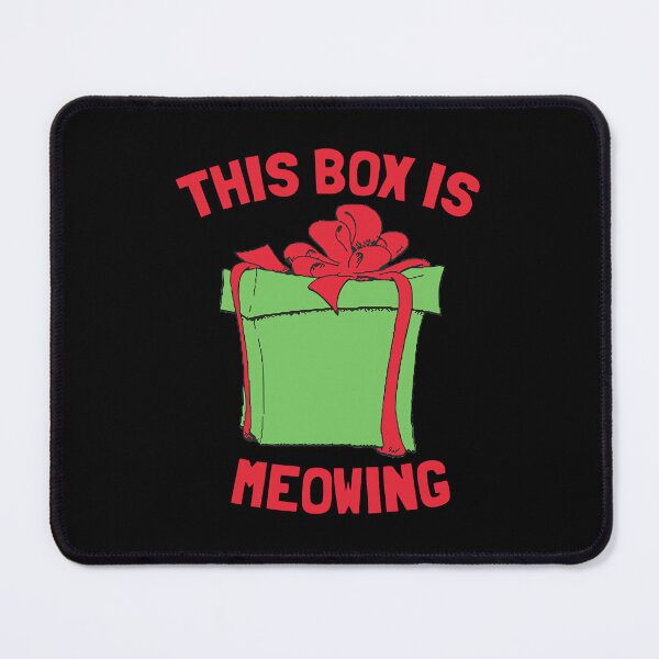Item preview, This Box Is Meowing Flippin Sweet Gear Transparent	 designed and sold by zdkahomtr12.