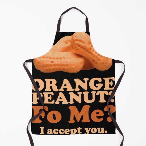 Item preview, Orange Peanut I Accept You. designed and sold by MikeGish.