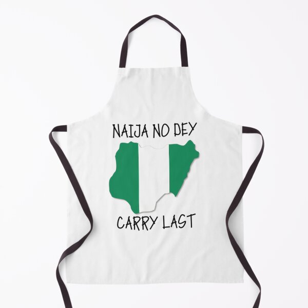 Item preview, Naija No Dey Carry Last designed and sold by yyqmnxkhs63.