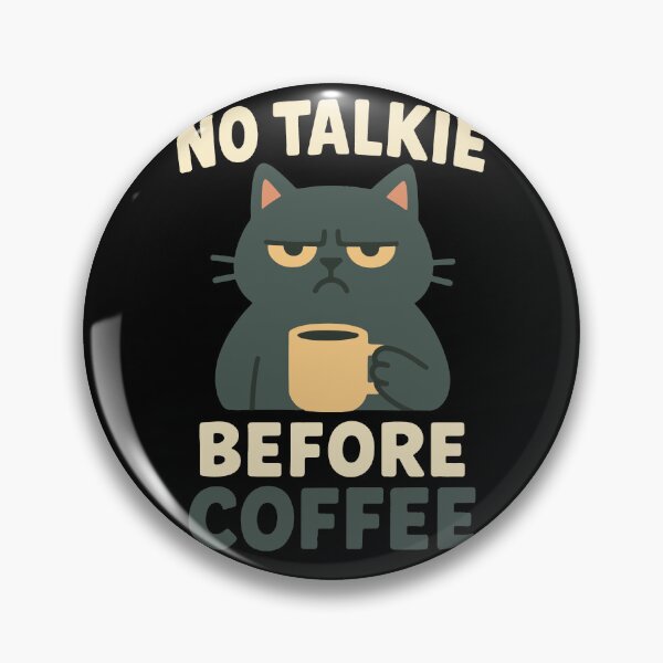 Item preview, No Talkie Before Coffee Cat Design designed and sold by LuminOrb.