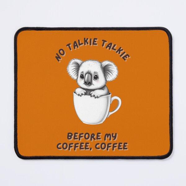 Item preview, Koala in Coffee Cup, No Talking in the morning before coffee designed and sold by AASparksDesigns.
