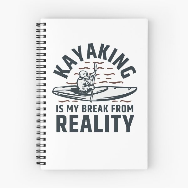 Item preview, Kayaking is my break from reality river lake water adventure designed and sold by HumansStuck12.