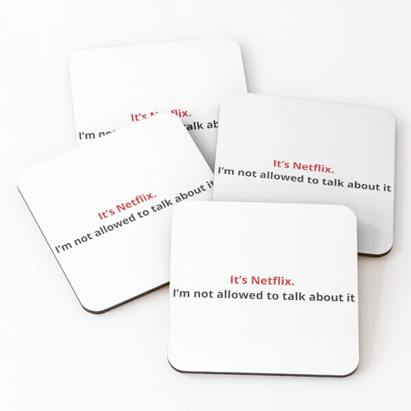 Item preview, It’s Netflix I’m not allowed to talk about it designed and sold by Yourladyn.