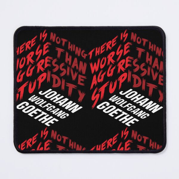 Item preview, Goethe's quote about aggressive stupidity designed and sold by simpledarkwavewisdom.