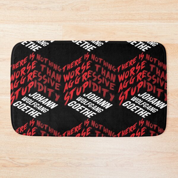 Item preview, Goethe's quote about aggressive stupidity designed and sold by simpledarkwavewisdom.