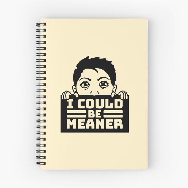 Item preview, Crazy Girl Boy I Could Be Meaner Funny Quote designed and sold by shirt-o-mat.