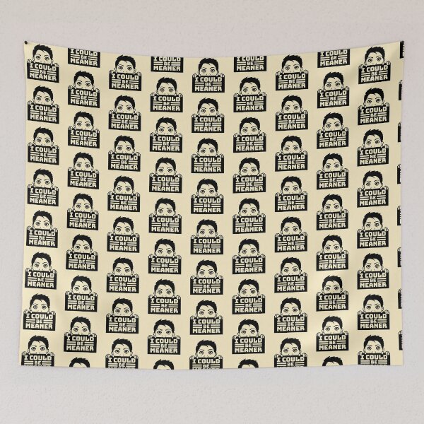 Item preview, Crazy Girl Boy I Could Be Meaner Funny Quote designed and sold by shirt-o-mat.
