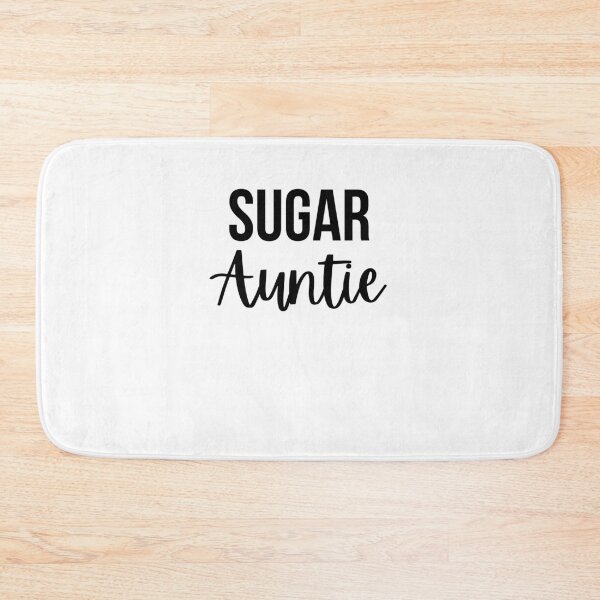 Item preview, Sugar Auntie Fun Loving spoiling Aunt humor designed and sold by snowry.