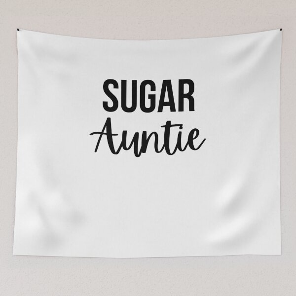 Item preview, Sugar Auntie Fun Loving spoiling Aunt humor designed and sold by snowry.