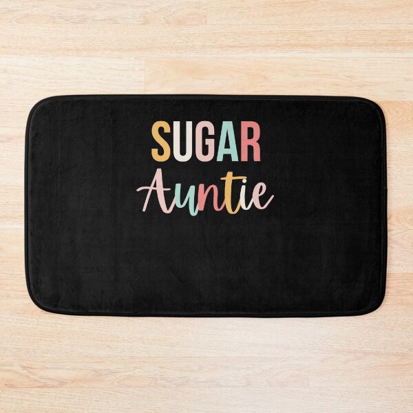 Item preview, Sugar Auntie Fun Loving spoiling Aunt humor cute designed and sold by snowry.